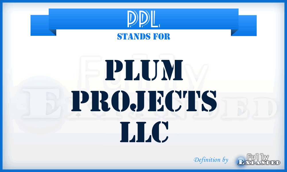 PPL - Plum Projects LLC