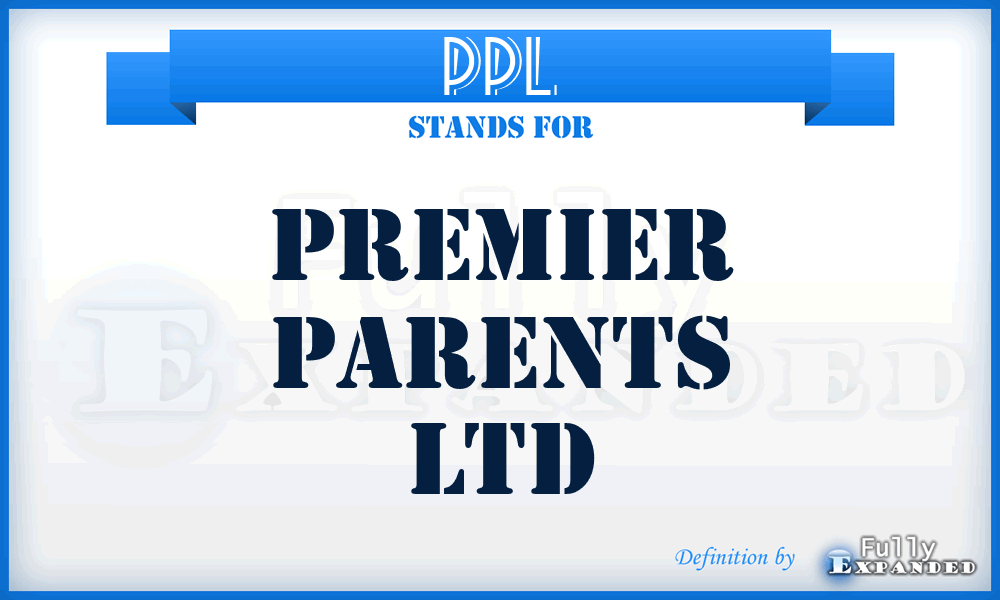 PPL - Premier Parents Ltd