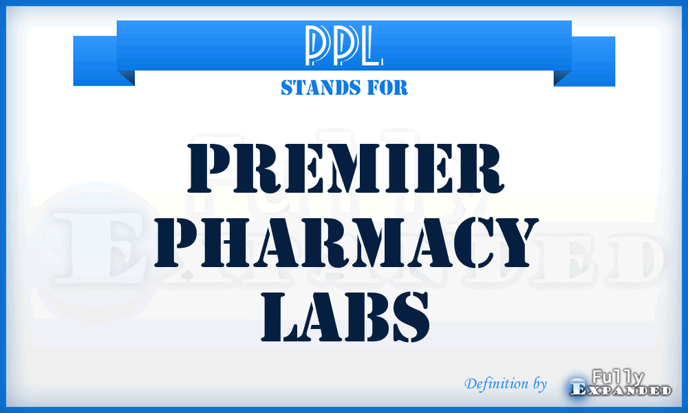 PPL - Premier Pharmacy Labs