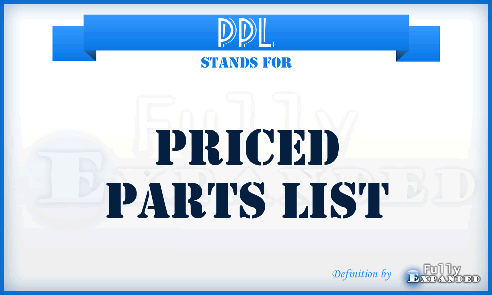 PPL - Priced Parts List
