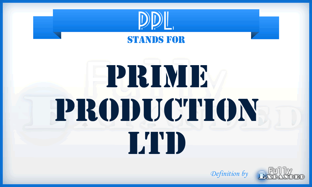 PPL - Prime Production Ltd