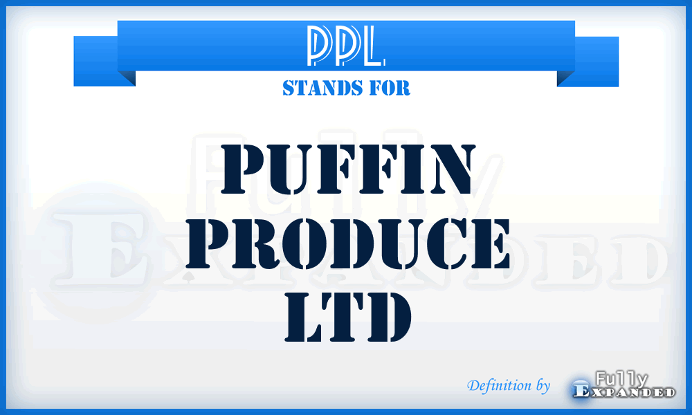 PPL - Puffin Produce Ltd