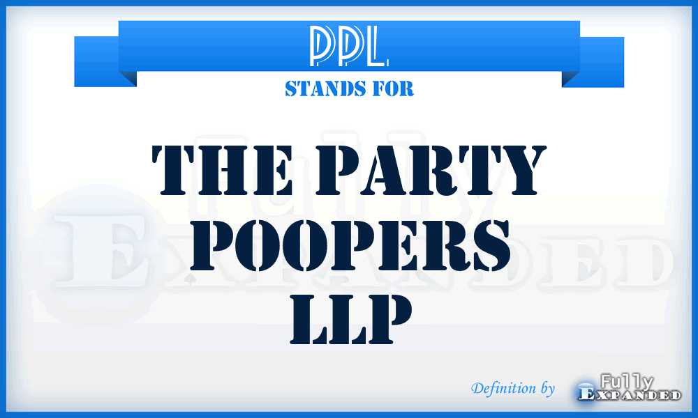 PPL - The Party Poopers LLP