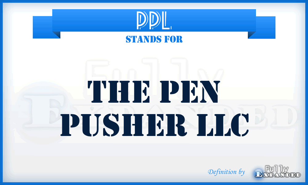 PPL - The Pen Pusher LLC