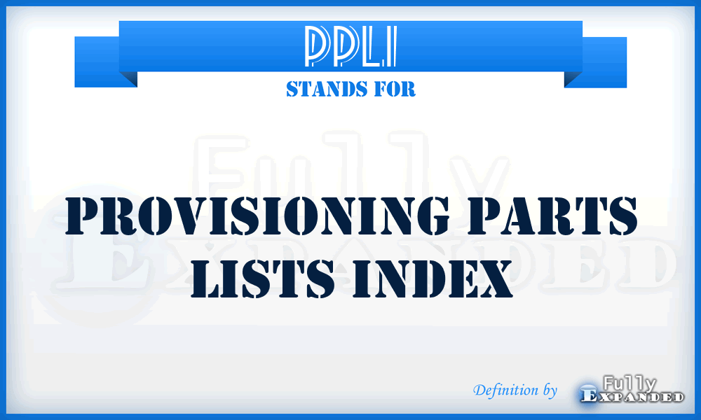PPLI - Provisioning Parts Lists Index