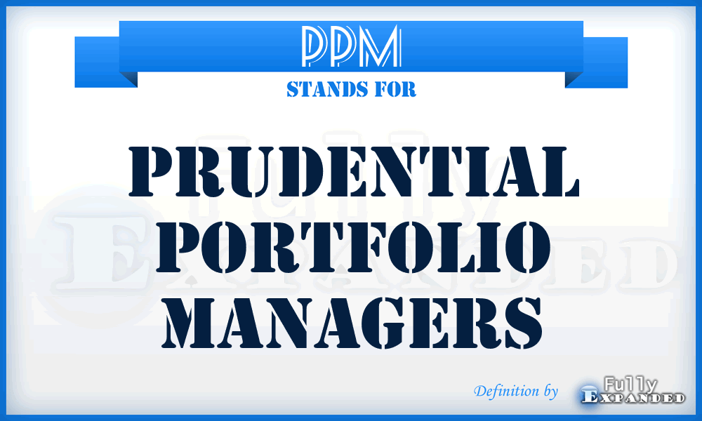 PPM - Prudential Portfolio Managers