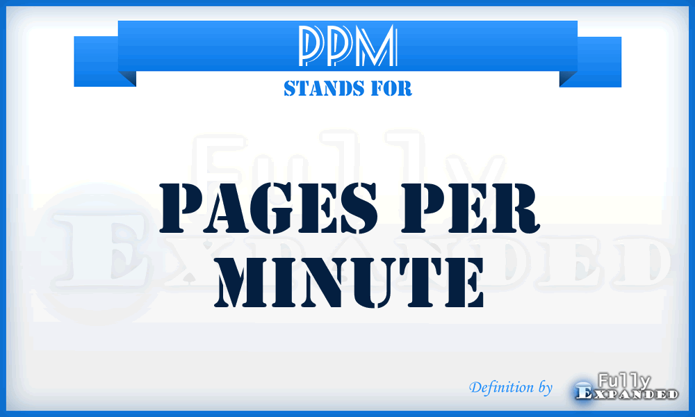 PPM - pages per minute