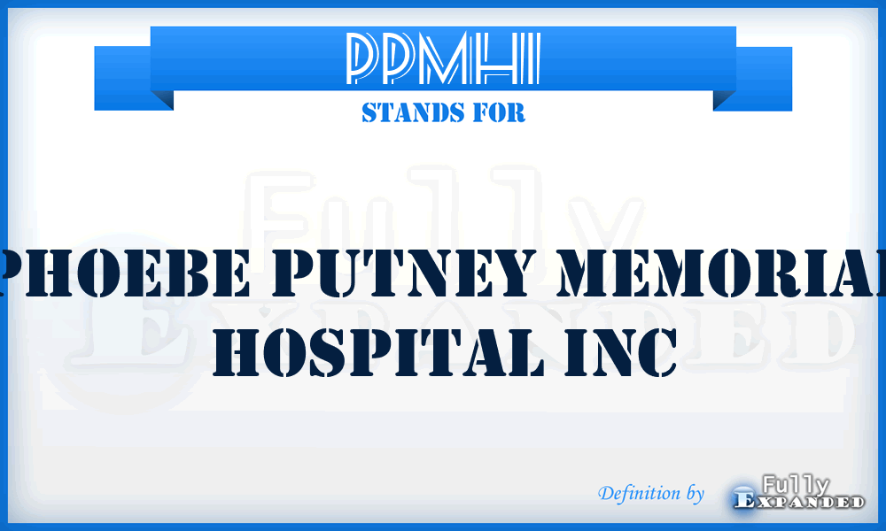 PPMHI - Phoebe Putney Memorial Hospital Inc