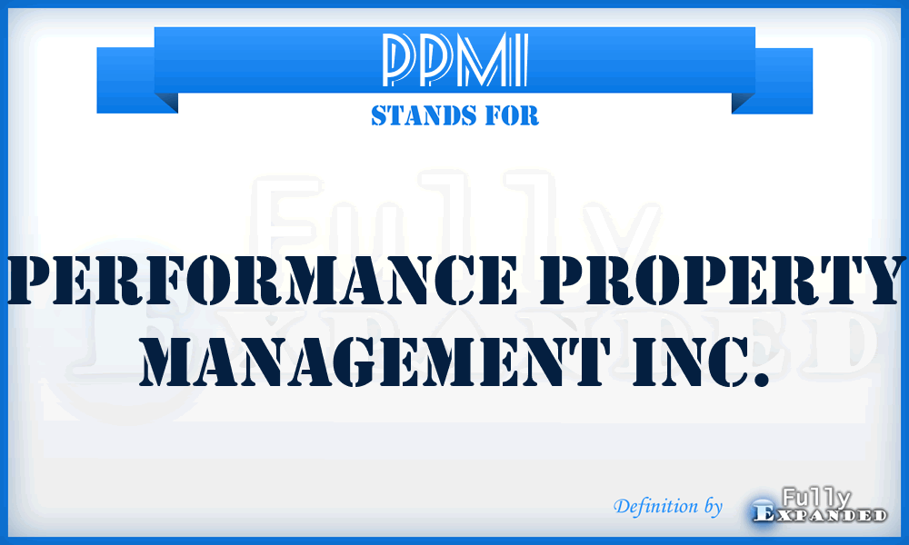 PPMI - Performance Property Management Inc.