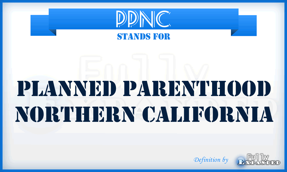 PPNC - Planned Parenthood Northern California