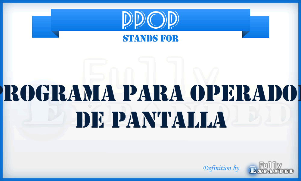 PPOP - Programa Para Operador De Pantalla