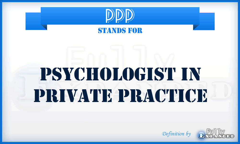 PPP - Psychologist in Private Practice