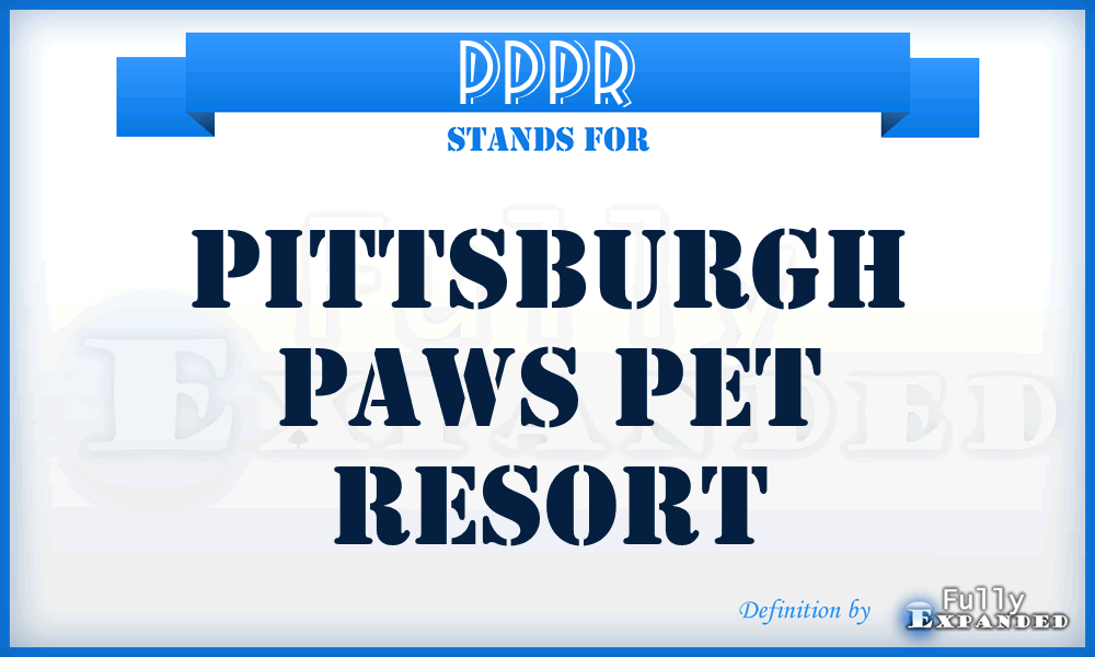 PPPR - Pittsburgh Paws Pet Resort