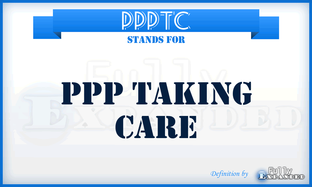 PPPTC - PPP Taking Care