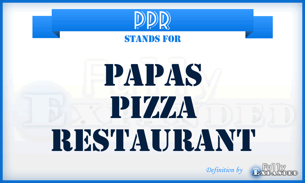 PPR - Papas Pizza Restaurant
