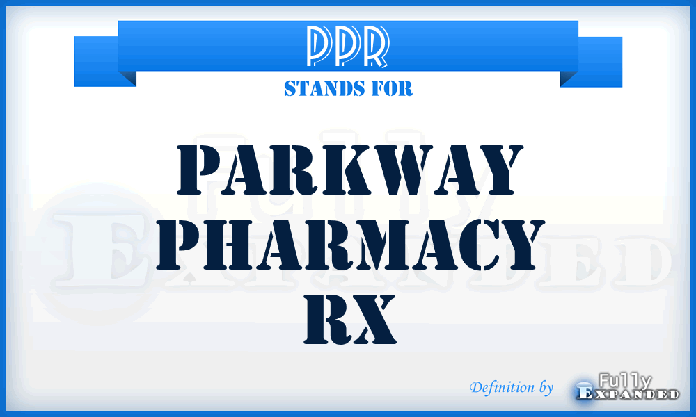 PPR - Parkway Pharmacy Rx