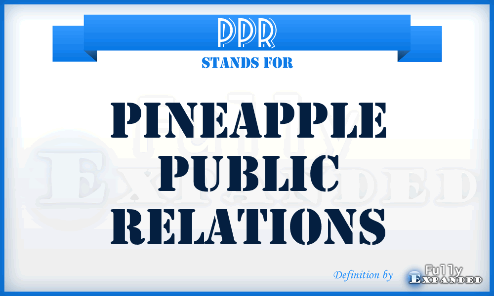 PPR - Pineapple Public Relations