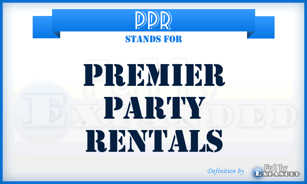 PPR - Premier Party Rentals