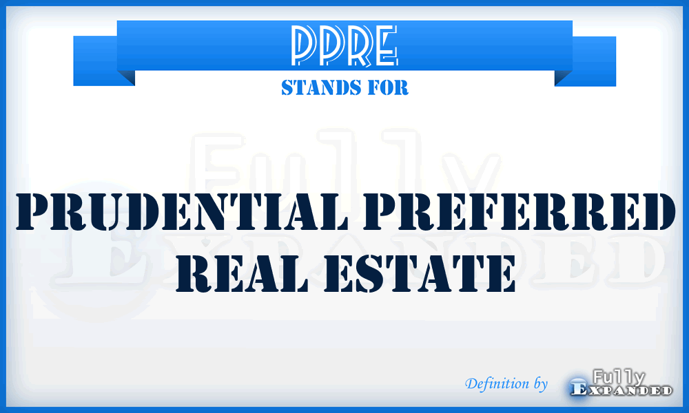 PPRE - Prudential Preferred Real Estate