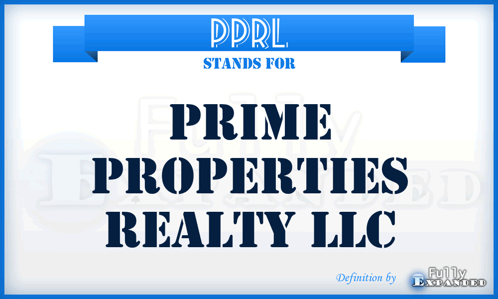 PPRL - Prime Properties Realty LLC