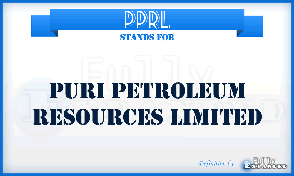 PPRL - Puri Petroleum Resources Limited