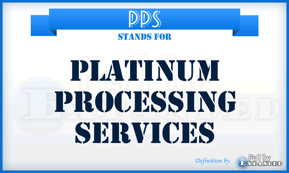 PPS - Platinum Processing Services