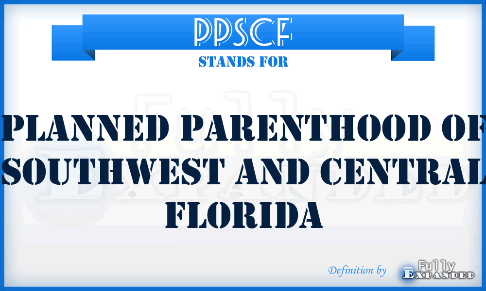 PPSCF - Planned Parenthood of Southwest and Central Florida