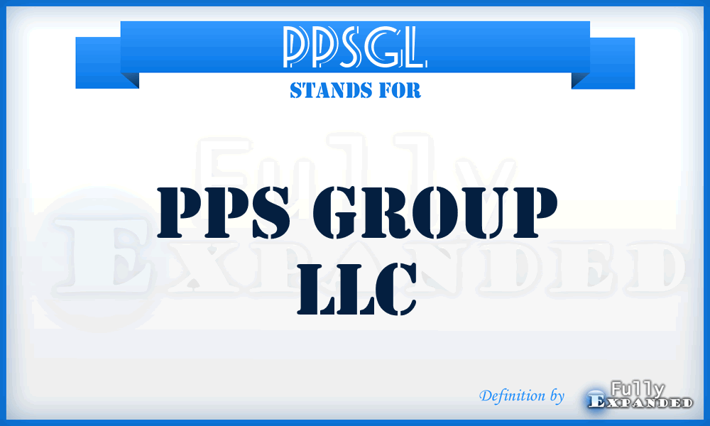 PPSGL - PPS Group LLC