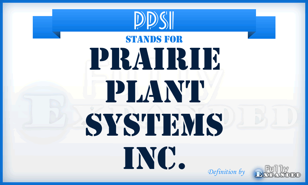 PPSI - Prairie Plant Systems Inc.