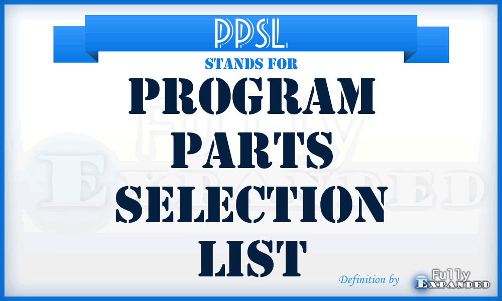 PPSL - program parts selection list