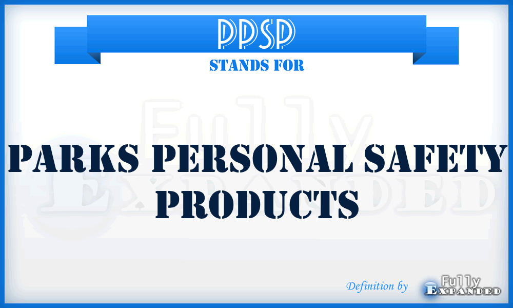 PPSP - Parks Personal Safety Products