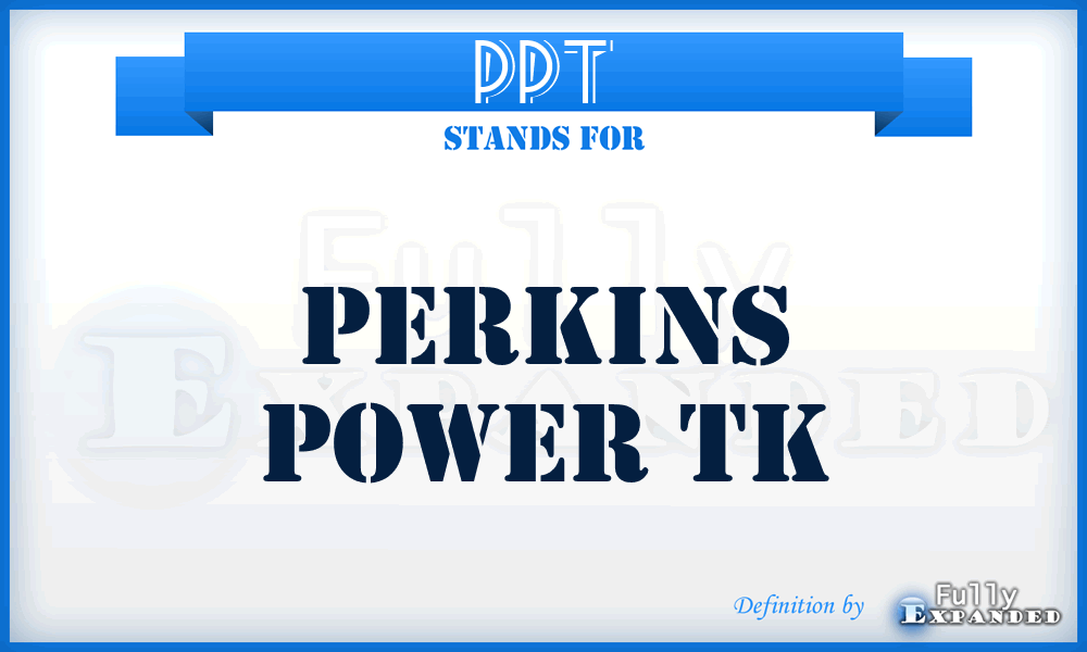 PPT - Perkins Power Tk