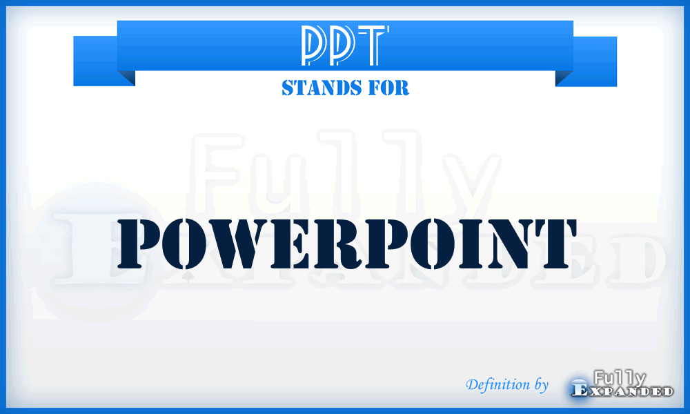 PPT - PowerPoint
