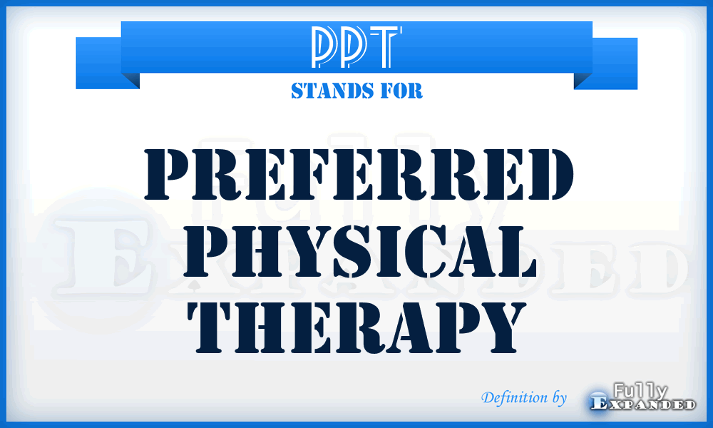 PPT - Preferred Physical Therapy