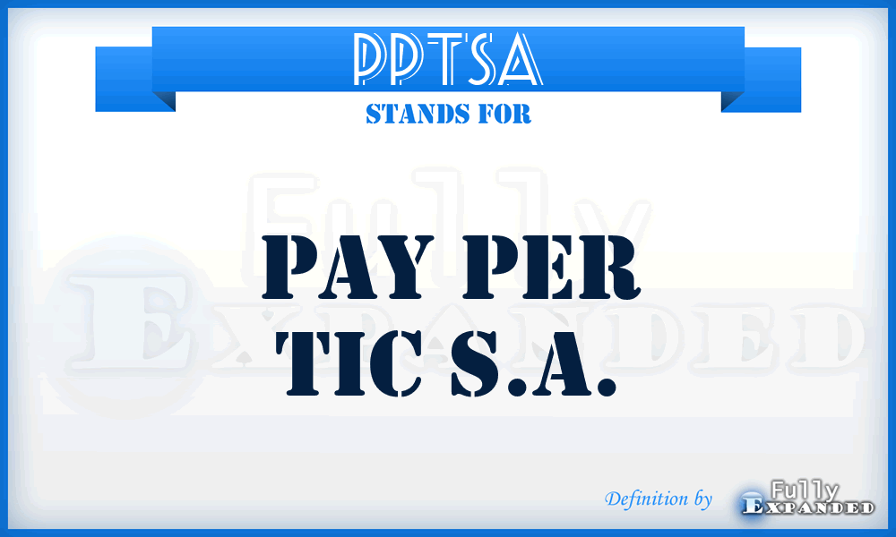 PPTSA - Pay Per Tic S.A.