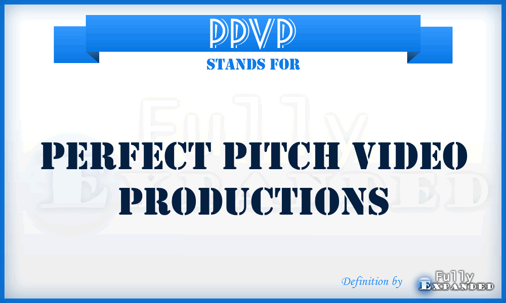 PPVP - Perfect Pitch Video Productions
