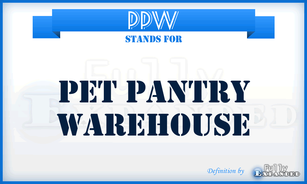 PPW - Pet Pantry Warehouse