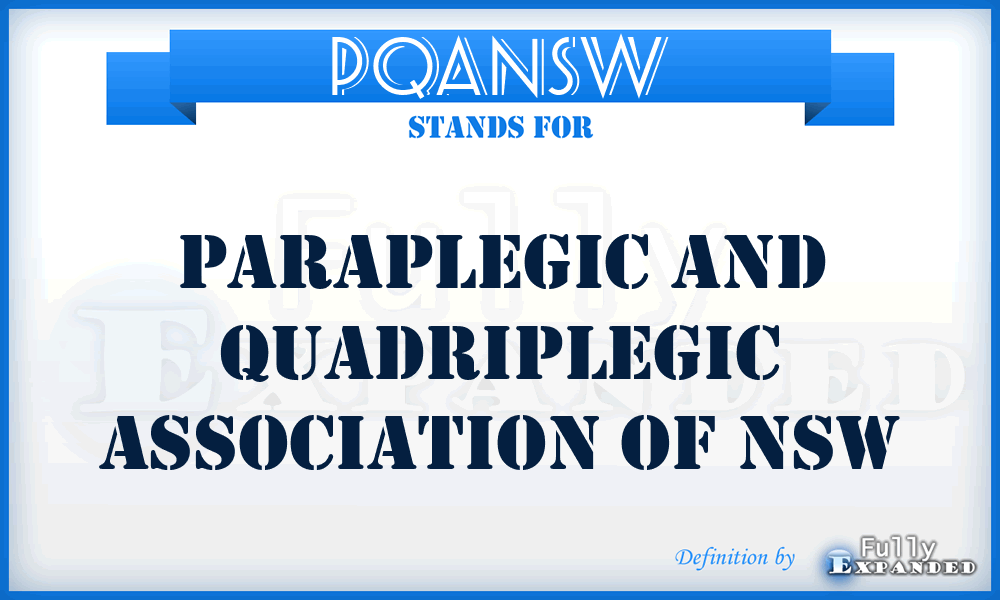 PQANSW - Paraplegic and Quadriplegic Association of NSW