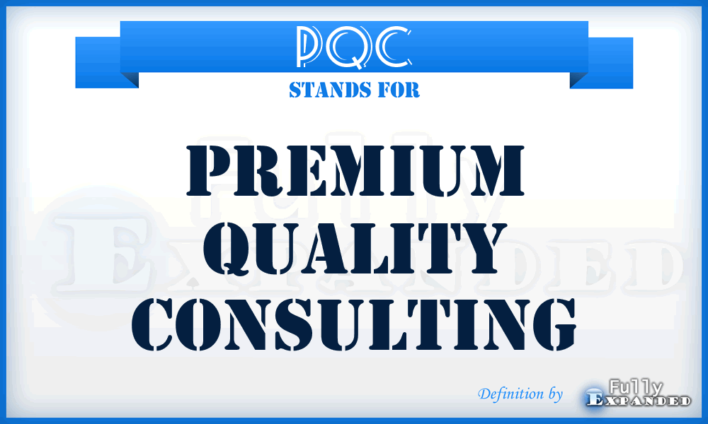 PQC - Premium Quality Consulting