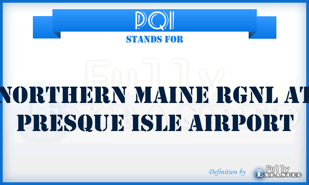 PQI - Northern Maine Rgnl At Presque Isle airport