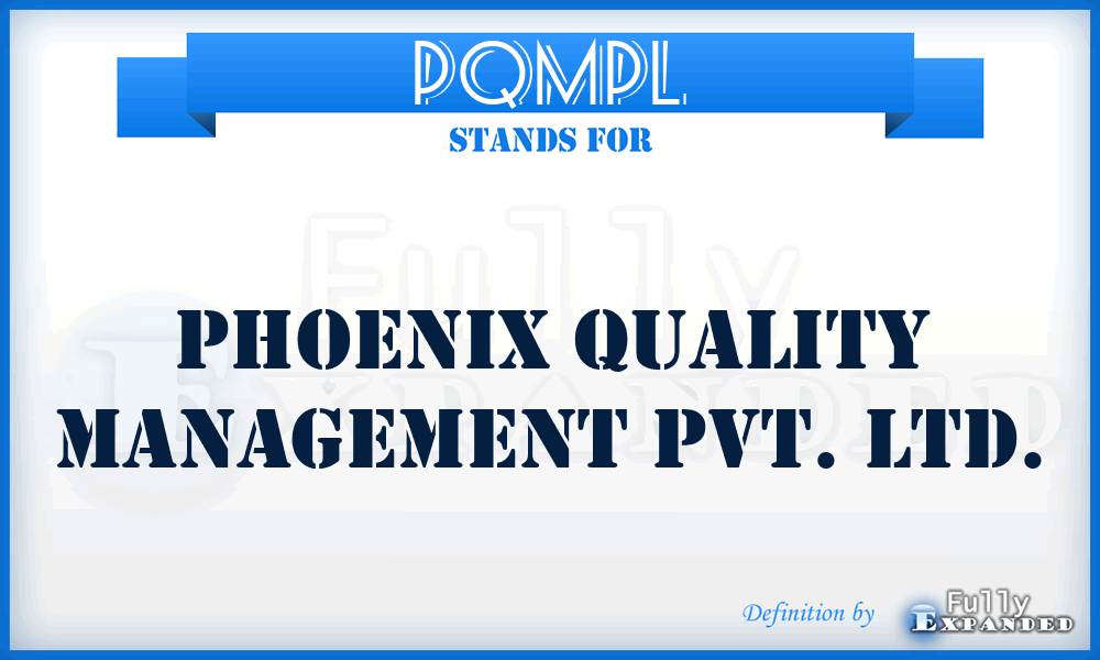 PQMPL - Phoenix Quality Management Pvt. Ltd.