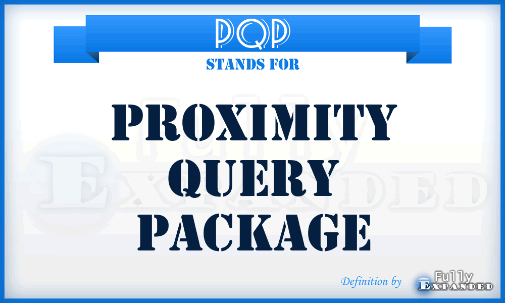 PQP - Proximity Query Package