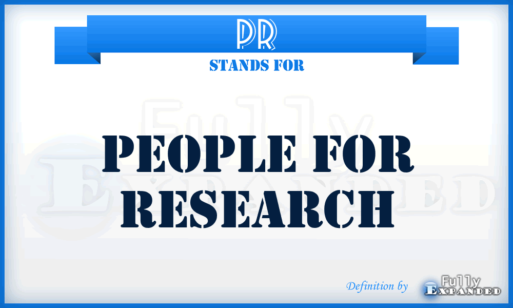 PR - People for Research