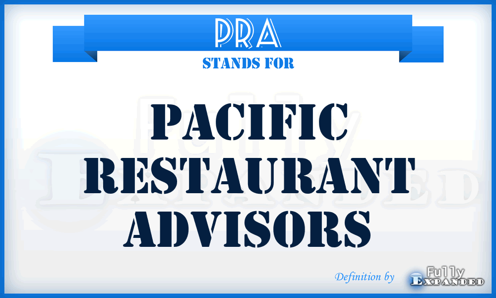 PRA - Pacific Restaurant Advisors