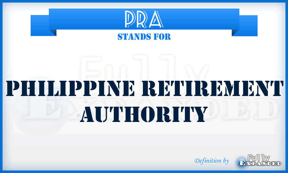 PRA - Philippine Retirement Authority