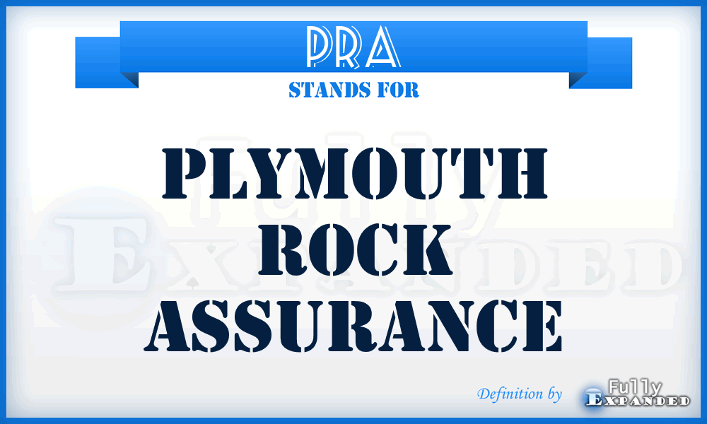 PRA - Plymouth Rock Assurance