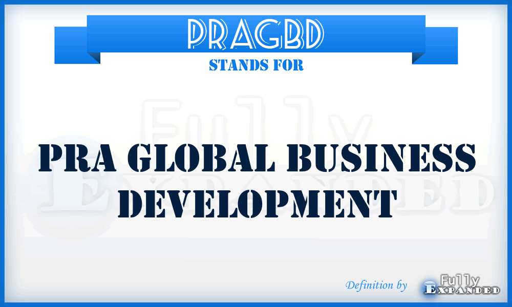 PRAGBD - PRA Global Business Development