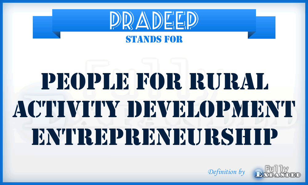 PRADEEP - People for Rural Activity Development Entrepreneurship