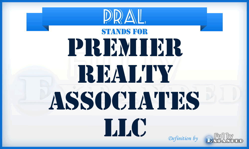 PRAL - Premier Realty Associates LLC