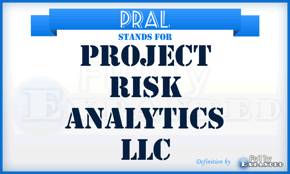 PRAL - Project Risk Analytics LLC